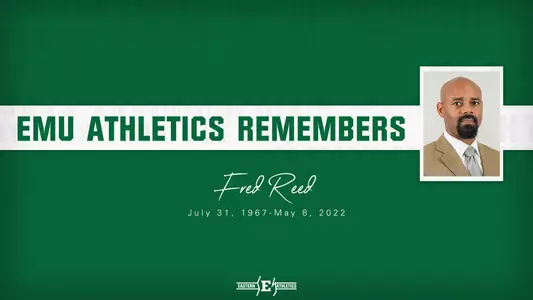 EMU Football Assistant Coach Fred Reed Passes Away