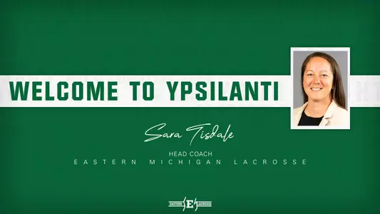 Tisdale Named Eastern Michigan Lacrosse Head Coach