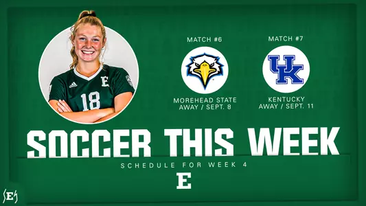 Hannah Thompson graphic including logos for Morehead State and Kentucky as Soccer heads into the fourth week of the season