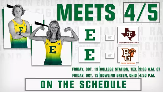 EMU Cross Country will run two meets, one at Bowling Green and the other at Texas A&M