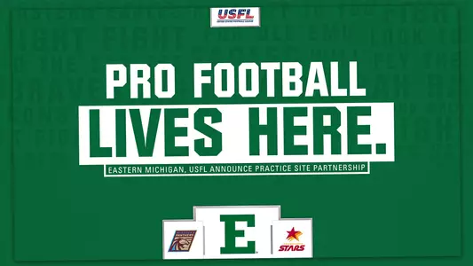 Eastern Michigan and the United States Football League Have Agreed to a Practice Site Partnerhsip