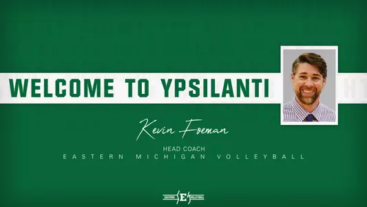 Kevin Foeman Named EMU Head Volleyball Coach