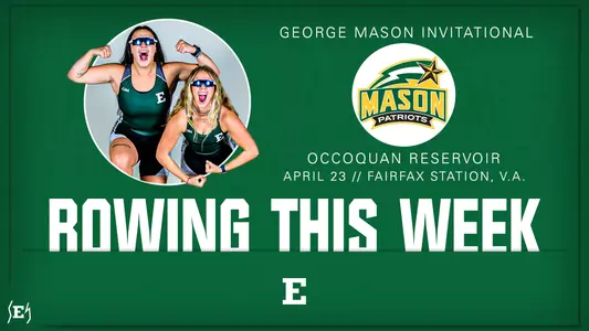 Rowing George Mason Preview Graphic with Arden Schirru and Quinn Yesford