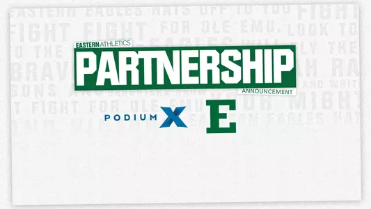 Eastern Michigan Athletics Partners with Podium X
