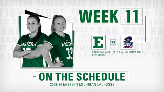 This Week Lacrosse: 11 vs. Robert Morris (Senior Day)
