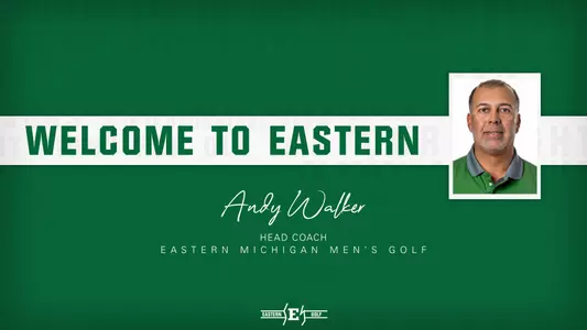 Andy Walker Named EMU Head Men’s Golf Coach