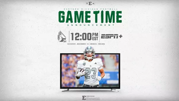 Football Game Time Graphic, 12 p.m., on ESPN+ at Ball State, Nov. 15