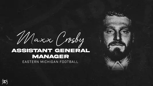 Maxx Crosby Named Assistant General Manager for EMU Football