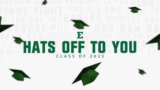 EMU Athletics Celebrates 2025 Winter Semester Graduates