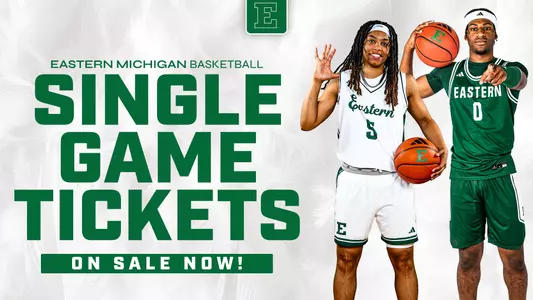 EMU Men’s And Women’s Basketball Single-Game And Group Tickets Now On Sale!