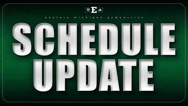 Schedule Update EMU Gymnastics