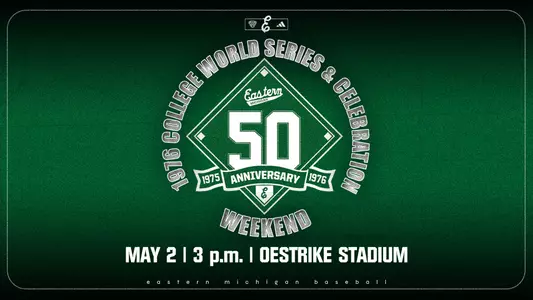 EMU baseball graphic about the 2026 celebration weekend and 1976 college world series reunion