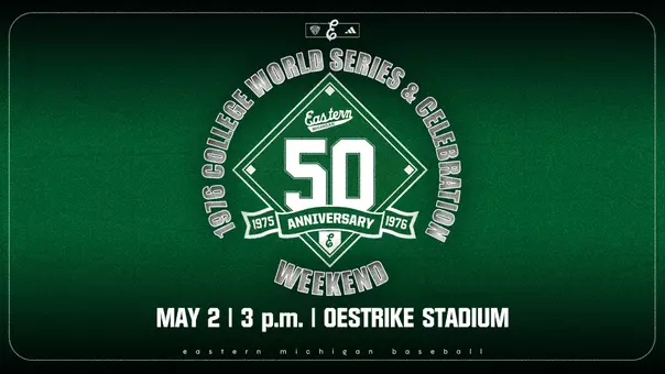 EMU baseball graphic about the 2026 celebration weekend and 1976 college world series reunion