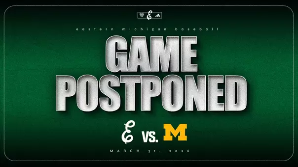 Baseball game between Eastern Michigan and Michigan postponed on March 31, 2026