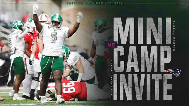 EMU Defensive Lineman Tyrell Martin Receives NFL Camp Invite