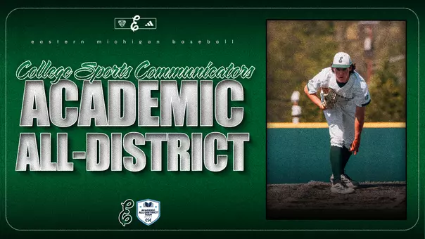Graphic for story about five Eastern Michigan baseball players earning CSC Academic All-District honors. Graphic has a framed photo of Cole Egan on it preparing to pitch at Oestrike Stadium