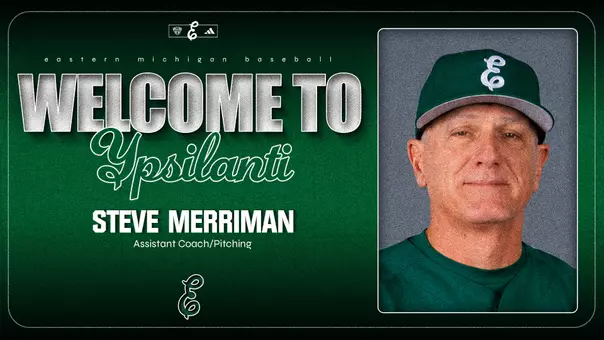 Graphic saying that Steve Merriman has joined Eastern Michigan baseball as the program's pitching coach. A framed photo of Merriman is featured on the right side of the graphic