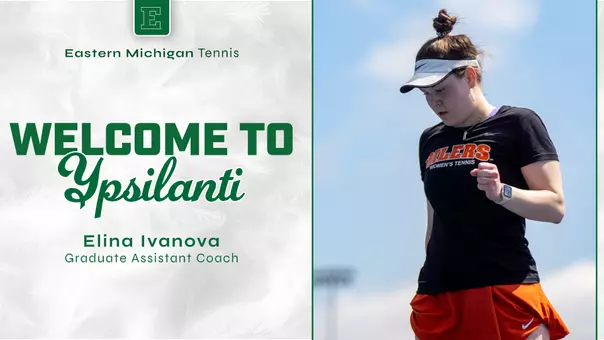Hiring Graphic for Eastern Michigan Tennis depicting Elina Ivanova on the right side