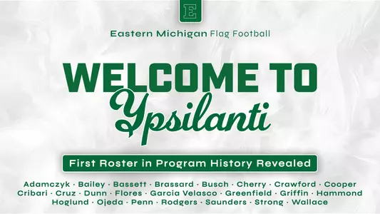 Graphic announcing the 23 player roster for the inaugural season of flag football at Eastern Michigan in 2027