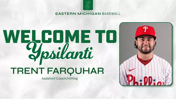 Graphic depicting that Trent Farquhar has been hired as EMU baseball's hitting coach