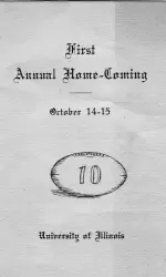 Illinois' first Homecoming took place in 1910.