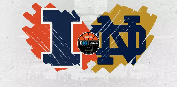 Illinois at Notre Dame 2018 ACC/B1G Challenge Graphic