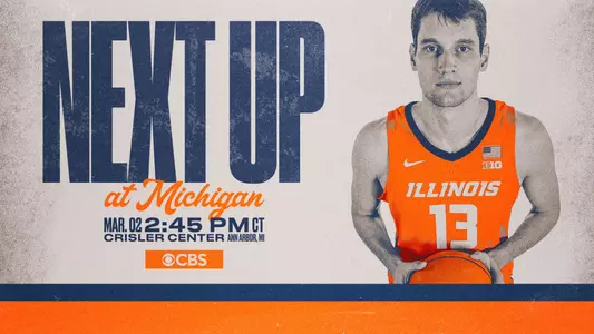 Next Up - at Michigan - 3-2-25