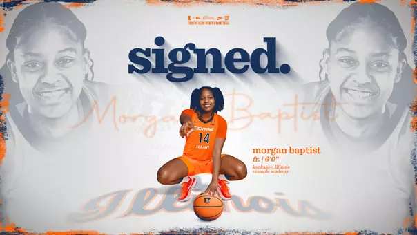 Morgan Baptist Signed with Illinois women's basketball graphic