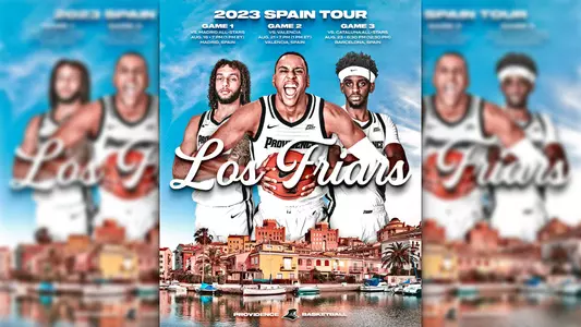 Providence Men's Basketball Traveling to Spain for 3 Exhibition Games