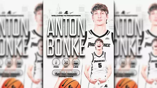 Anton Bonke Welcome To Friartown Hometown: Port Vila, Vanuatu; Position: Forward; Height 7 fee 2 inches; weight 260 pounds