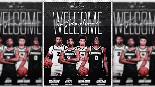 Welcome to Friartown Christ Essandoko, Bensley Joseph, Jabri Abdur-Rahim, Wesley Cardet Jr. Providence College Men's Basketball, picture of all four student-athletes