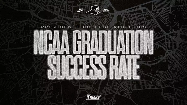 Graphic announcing Providence College's NCAA Graduation Success Rate