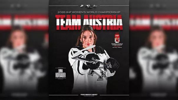 A graphic showing Providence College women's ice hockey player Emma Hofbauer being named to Team Austria for the IIHF Women's World Championship