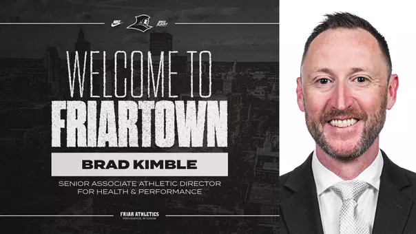 A graphic welcoming Brad Kimble to Friartown as the Senior Associate Athletic Director for Health and Performance