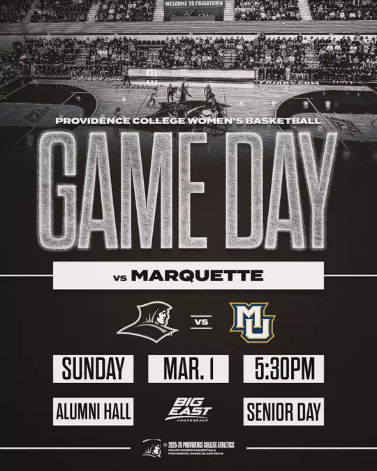 providence college women's basketball vs Marquette on March 1 at 5:30PM. The game is streamed on Peacock and the theme is Senior Day