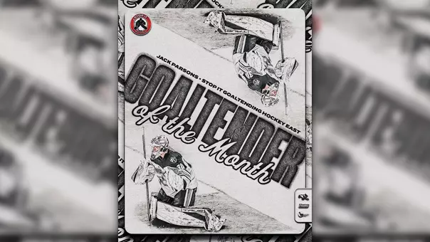 Graphic announcing Jack Parsons as Hockey East Goaltender of the Month