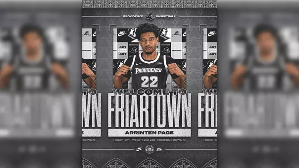 Welcome to Friartown - Arrinten Page, heigh six feet eleven inches, weight, two hundred forty-five pounds, position forward