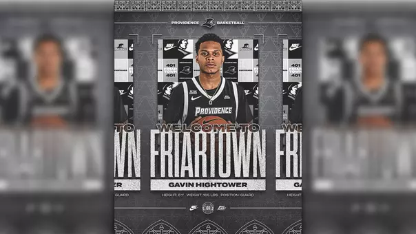Welcome to Friartown Gavin Hightower, height six feet one inch, weight one hundred sixty-five pounds, position guard,