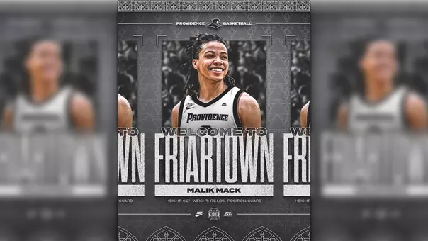 Welcome to Friartown - Malik Mack Height six feet two inches, weight one hundred seventy-five pounds, position guard