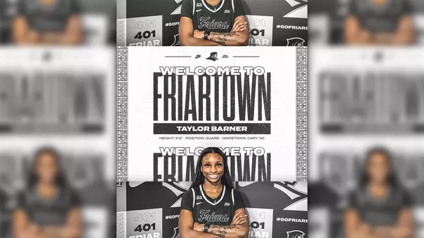 A graphic featuring women's basketball player Taylor Barner to announce her commitment to Providence College. The text on the graphic reads: Welcome To Friartown Taylor Barner, 5-9 Guard, Cary, North Carolina.