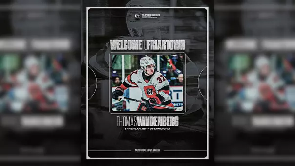 Graphic with text Welcome to Friartown announcing the addition of Thomas Vandenberg to the 2026-27 men's hockey roster
