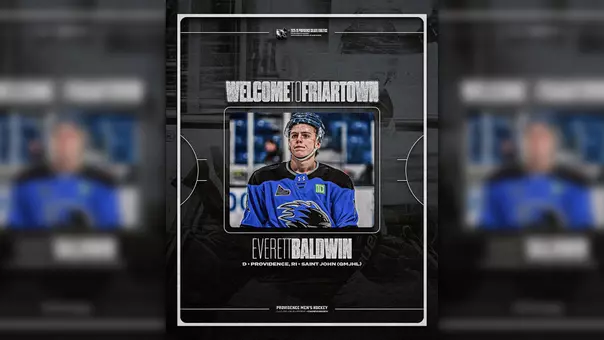 Graphic with text Welcome to Friartown announcing the addition of Everett Baldwin to the 2026-27 roster