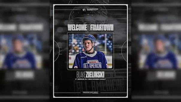 Graphic with text Welcome to Friartown announcing the addition of Blake Zielinski to the men's hockey roster for 2026-27