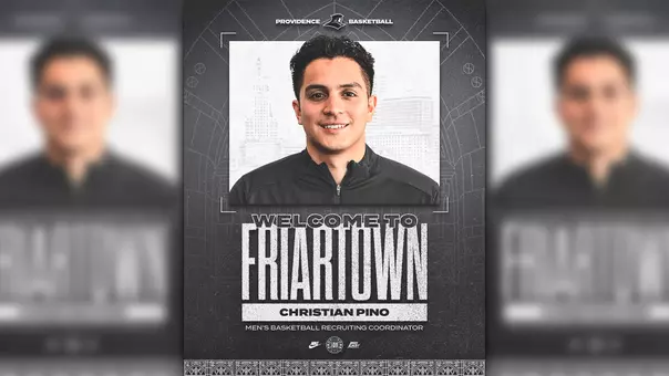 Welcome to Friartown Christian Pino Men's Basketball recruiting coordinator, Providence Basketball