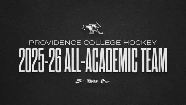 A graphic for the 2025-2026 Hockey East All-Academic Team for Providence College men's and women's hockey