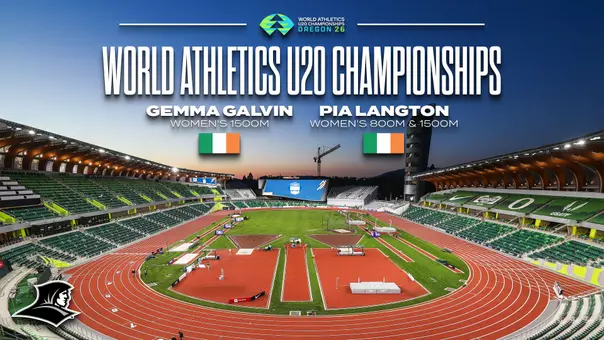 A graphic wishing women's track runners Gemma Galvin and Pia Langton good luck at the World Athletics U20 Championships as they represent Ireland