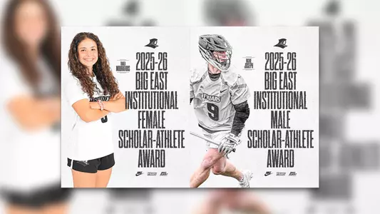 A graphic featuring a posed photo of Thaea Mouratidis in a white and black uniform and an action photo of Richie Joseph in a gray uniform playing lacrosse to announce they are the recipients of the BIG EAST Institutional Scholar-Athlete Award.