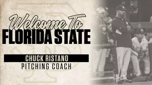 Chuck Ristano Named FSU Pitching Coach