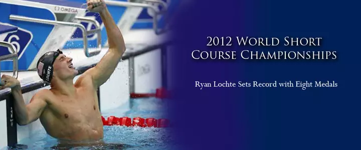 Three More Medals for Lochte on Final Day of World Short Course Championships