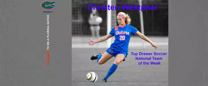 Florida's Christen Westphal named to Top Drawer Soccer National Team of the Week